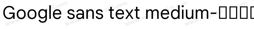 Google sans text medium字体转换